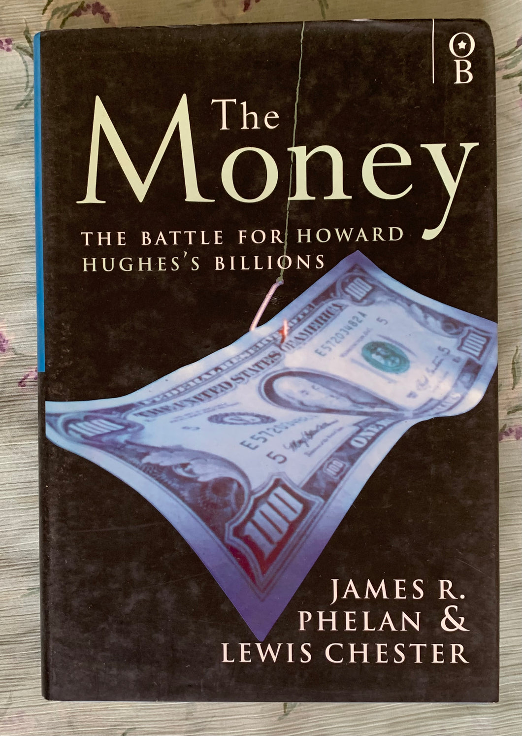 The Money: The Battle for Howard Hughes' Billions