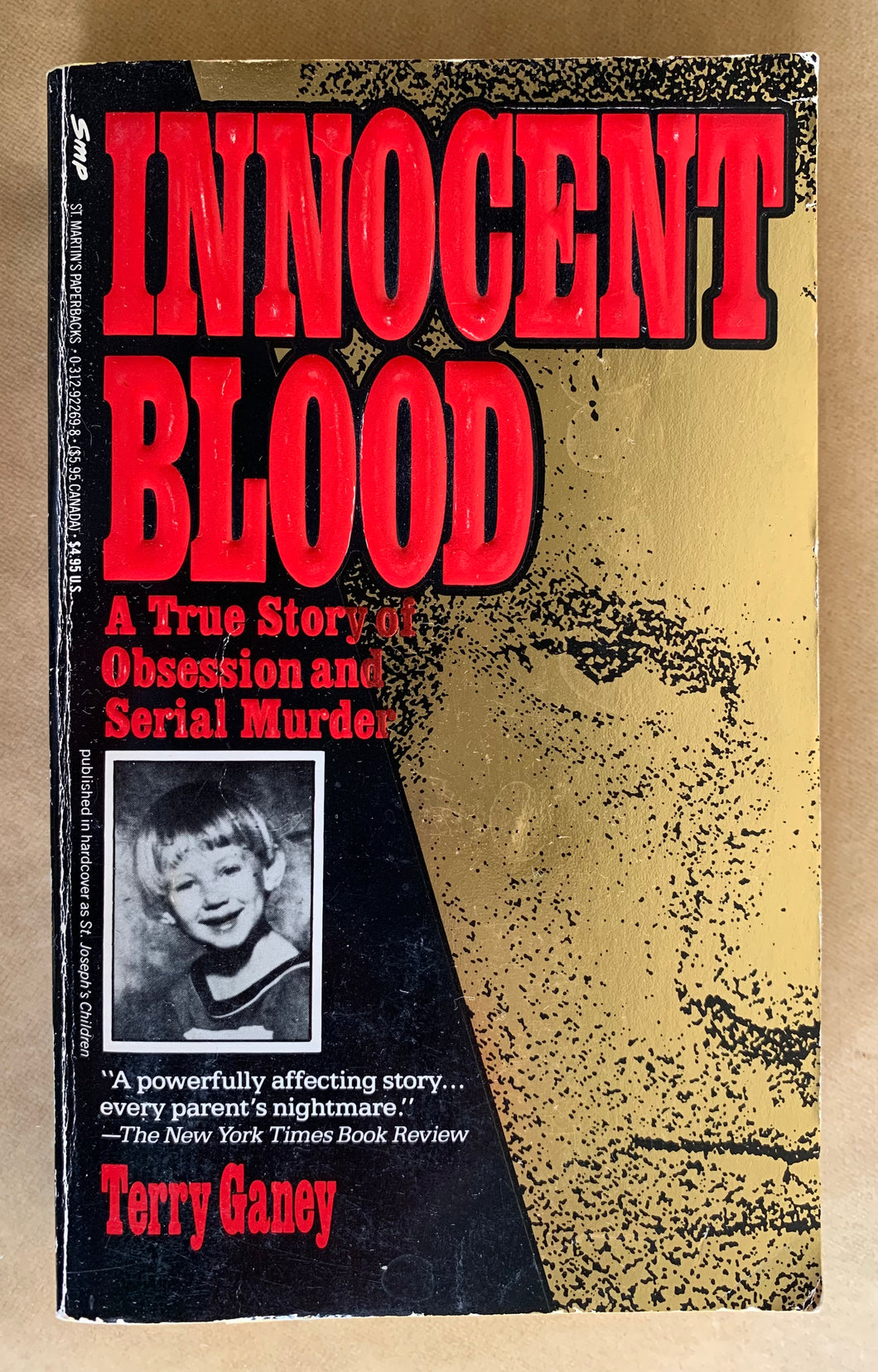 Innocent Blood: A True Story of Obsession and Serial Murder