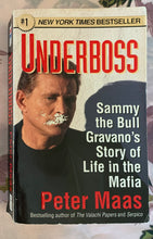Load image into Gallery viewer, Underboss: Sammy the Bull Gravano&#39;s Story of Life in the Mafia
