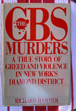 Load image into Gallery viewer, The CBS Murders: A True Story of Greed and Violence in New York&#39;s Diamond District
