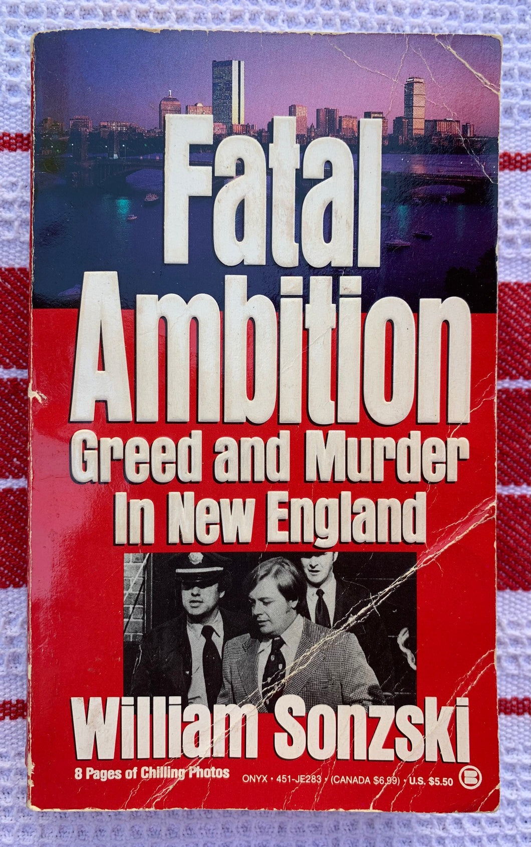 Fatal Ambition: Greed and Murder In New England