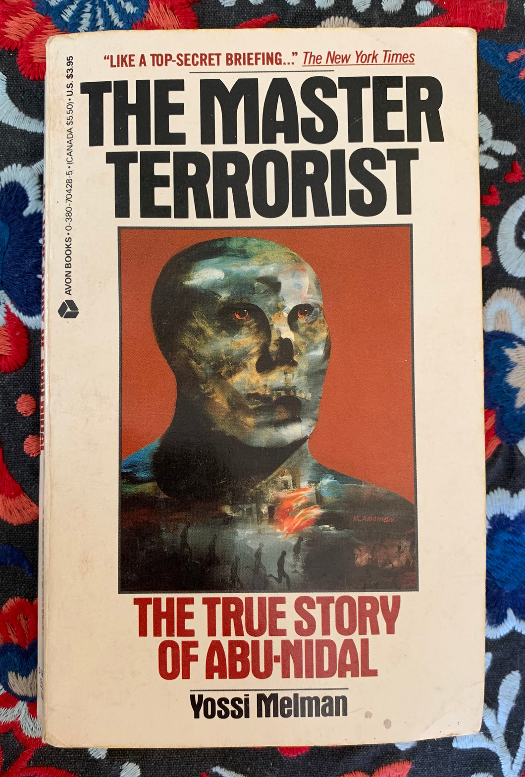 The Master Terrorist: The True Story Of Abu-Nidal