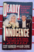 Load image into Gallery viewer, Deadly Innocence: The True Story Of Paul Bernardo, Karla Homolka, And The Schoolgirl Murders
