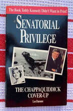 Load image into Gallery viewer, Senatorial Privilege: The Chappaquiddick Cover-Up (Condensed Version)
