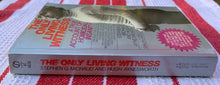 Load image into Gallery viewer, The Only Living Witness: A True Account of Homicidal Insanity
