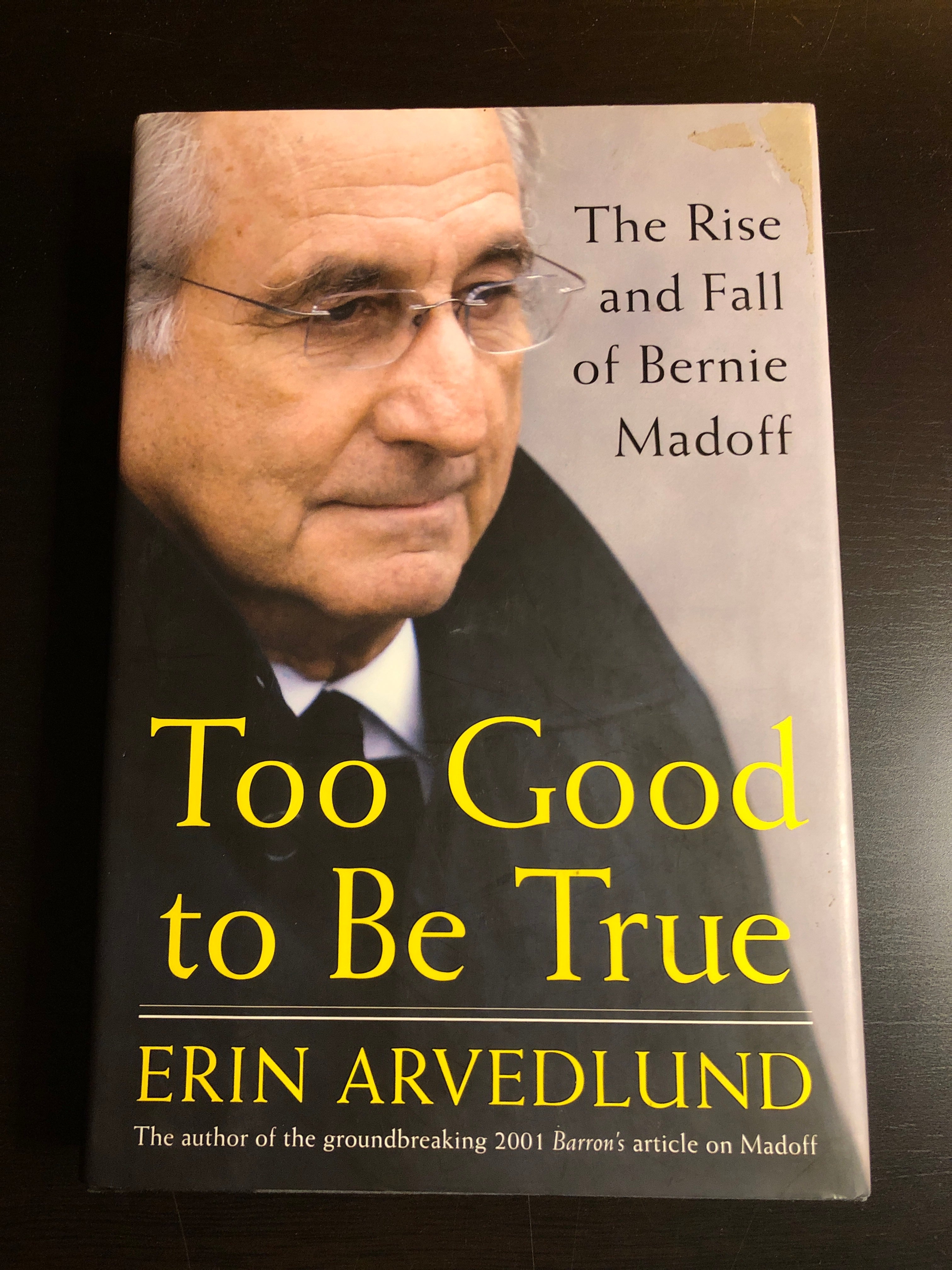 Fall　Too　–　and　Good　of　to　Be　True:　Madoff　The　Rise　Bernie　Exhibit　B.　Books