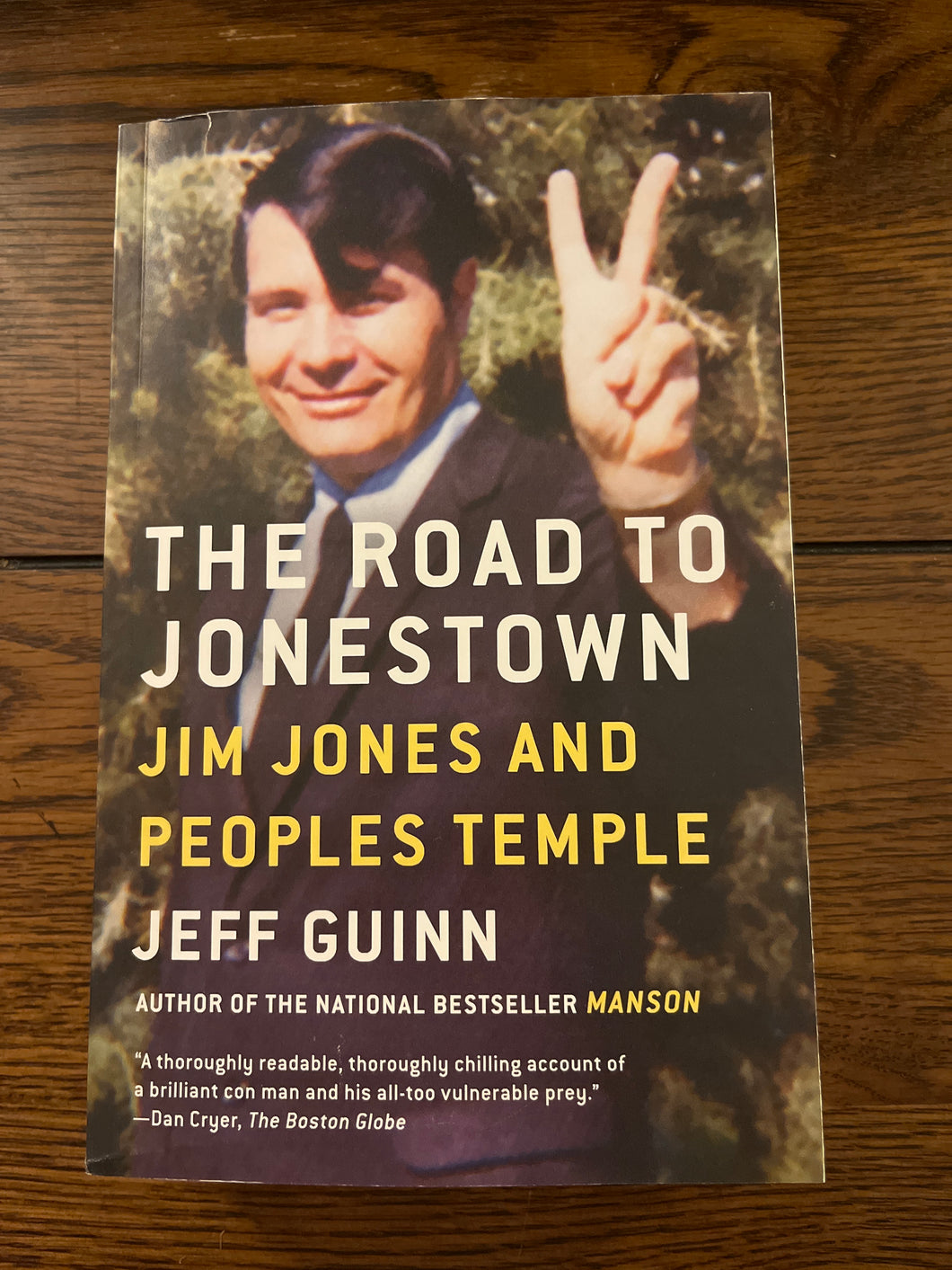 The Road To Jonestown: Jim Jones And Peoples Temple