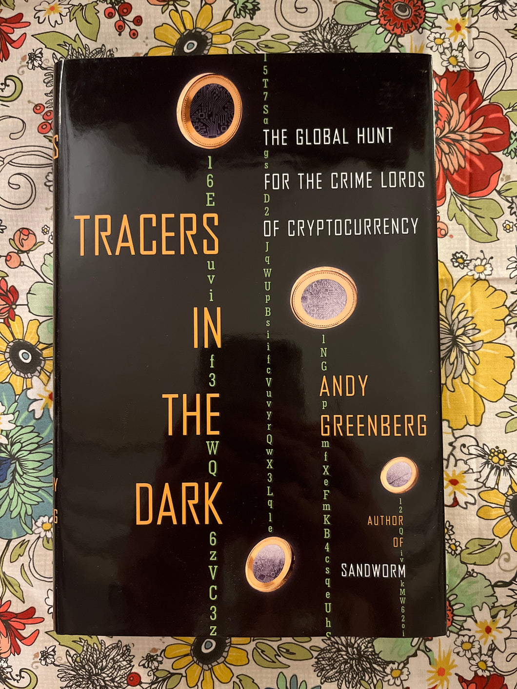 Tracers In The Dark: The Global Hunt For The Crime Lords Of Cryptocurrency