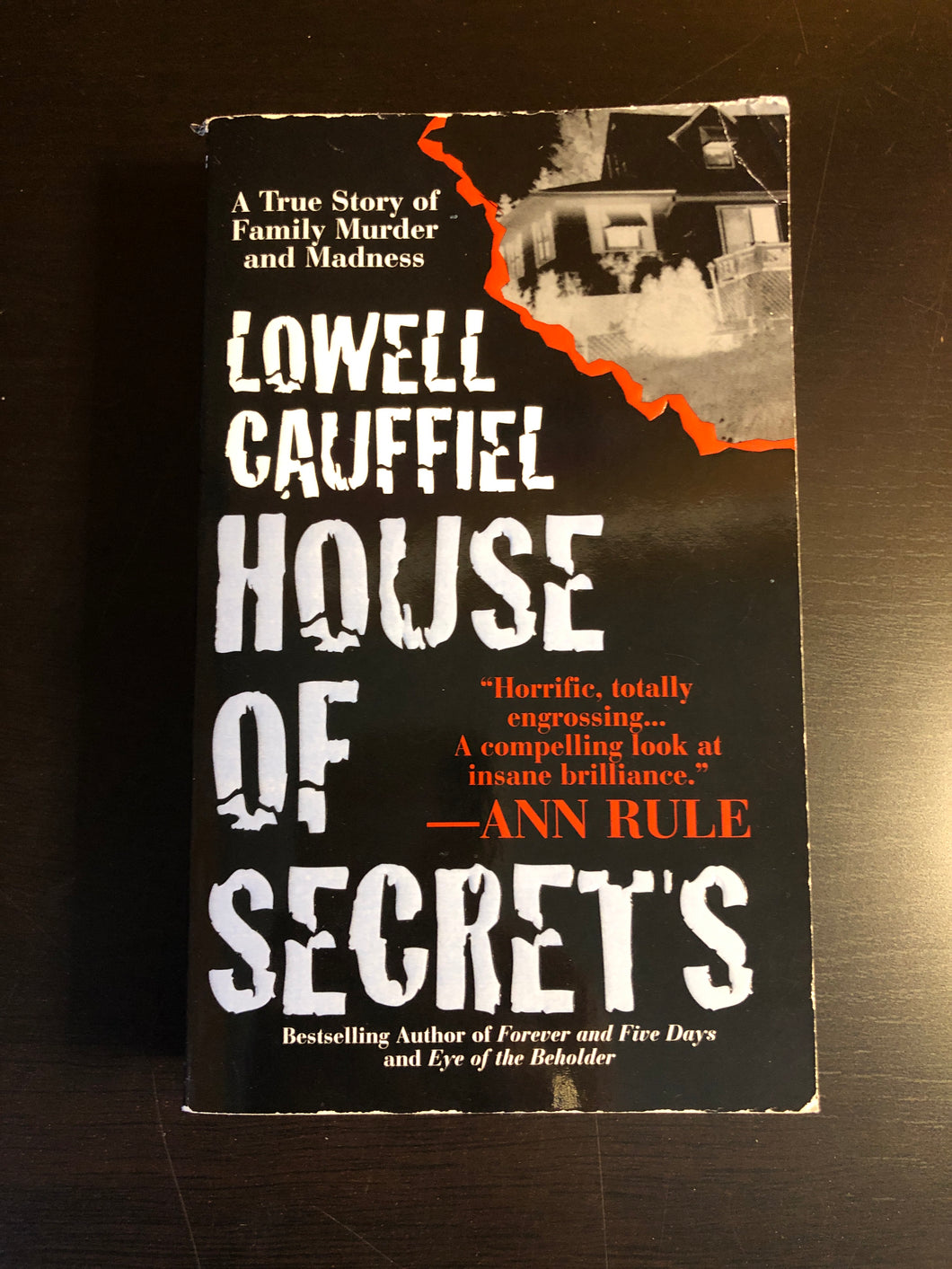 House of Secrets: A True Story of Family Murder and Madness