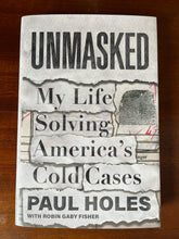 Load image into Gallery viewer, Unmasked: My Life Solving America&#39;s Cold Cases
