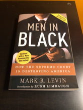 Load image into Gallery viewer, Men In Black: How The Supreme Court Is Destroying America
