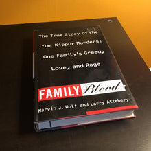 Load image into Gallery viewer, Family Blood: The True Story of the Yom Kippur Murders: One Family&#39;s Greed, Love, and Rage
