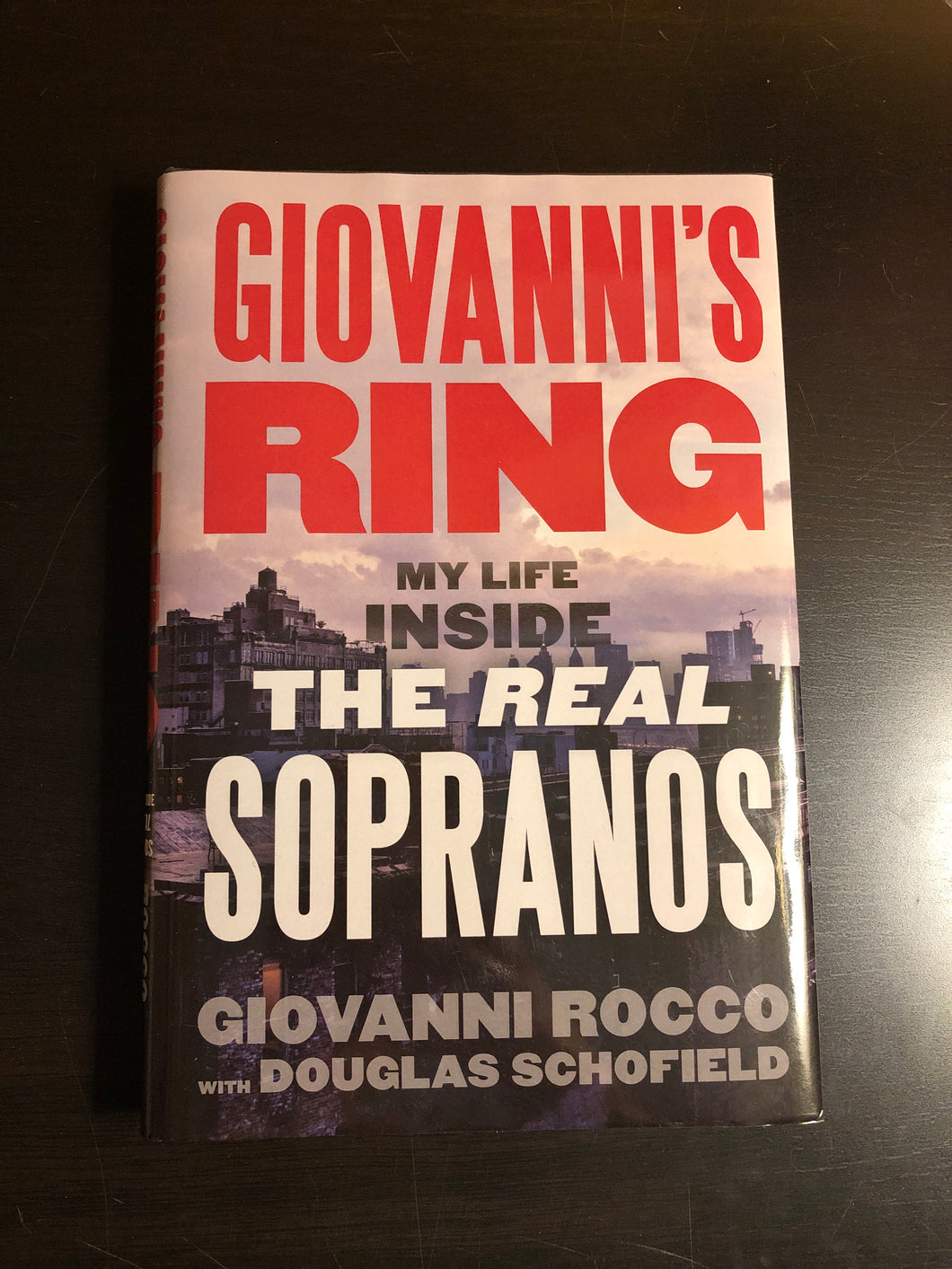 Giovanni's Ring: My Life Inside The REAL Sopranos