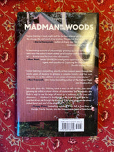 Load image into Gallery viewer, Madman in the Woods: Life Next Door to the Unabomber
