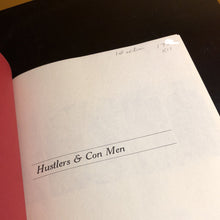 Load image into Gallery viewer, Hustlers &amp; Con Men: An Anecdotal History of the Confidence Man and His Games
