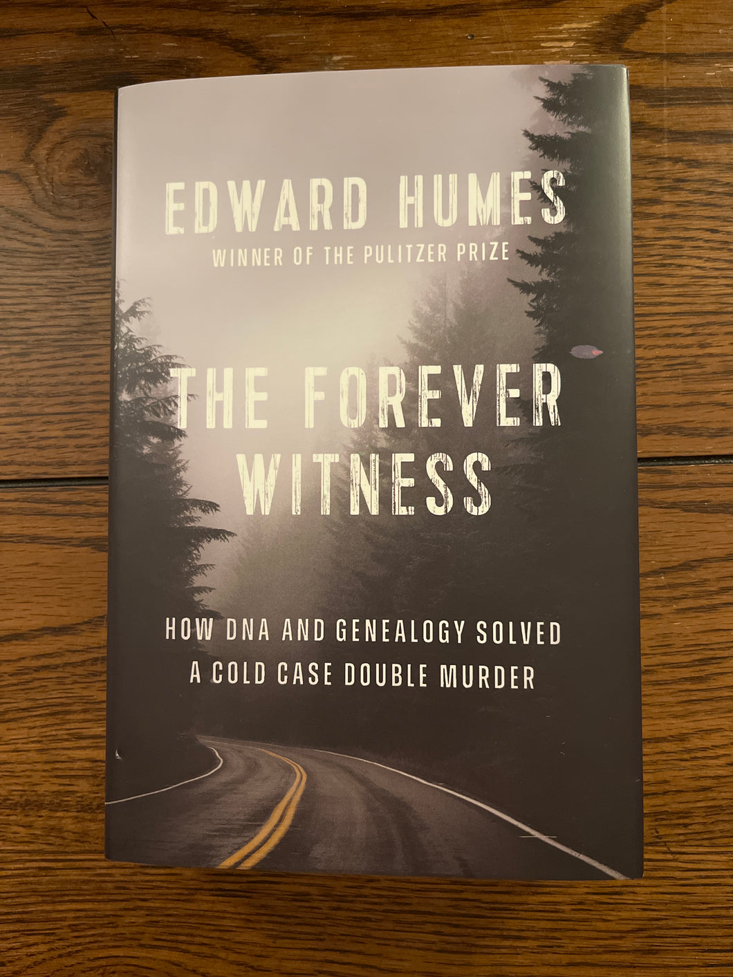 The Forever Witness: How DNA And Genealogy Solved A Cold Case Double Murder