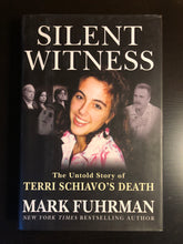 Load image into Gallery viewer, Silent Witness: The Untold Story of Terri Schiavo&#39;s Death
