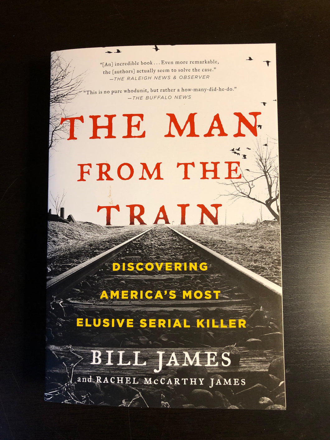 The Man From The Train: Discovering America's Most Elusive Serial Killer