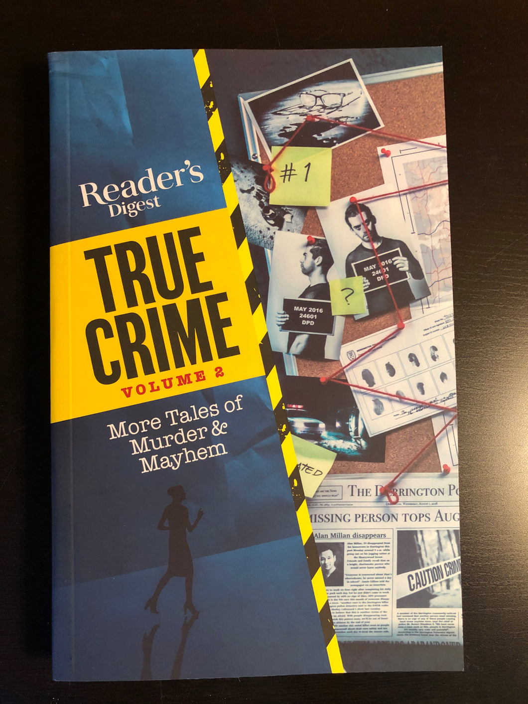 Reader's Digest True Crime Volume 2: More Tales of Murder & Mayhem