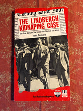 Load image into Gallery viewer, The Lindbergh Kidnaping Case: The True Story Of The Crime That Shocked The World
