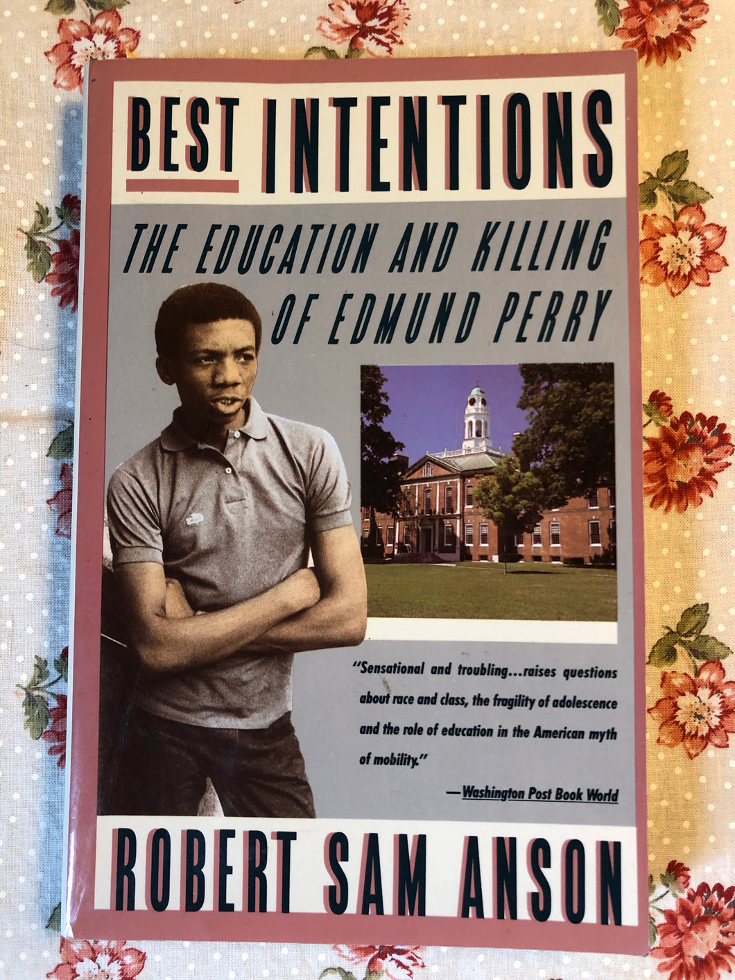 Best Intentions: The Education and Killing of Edmund Perry