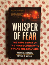 Load image into Gallery viewer, Whisper of Fear: The True Story of the Prosecutor Who Stalks the Stalkers
